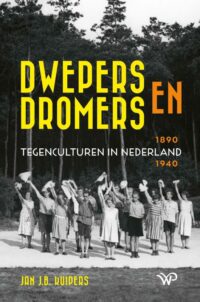 Dwepers en dromers - Jan J.B. Kuipers