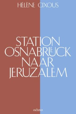 Station Osnabrück naar Jeruzalem - Hélène Cixous