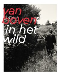 Van Boven in het wild - Yvette van Boven