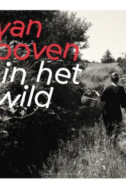 Van Boven in het wild - Yvette van Boven