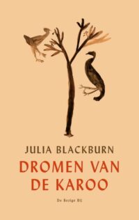 Dromen van de Karoo - Julia Blackburn