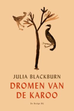 Dromen van de Karoo - Julia Blackburn