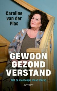 Gewoon gezond verstand - C. Van Der Plas