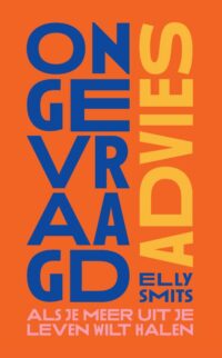 Ongevraagd advies - Ester Naomi Perquin