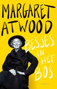 Besjes in het bos - Margaret Atwood