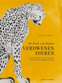 Boek van (bijna) verdwenen dieren - B. Forhsall