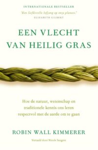 Een vlecht van heilig gras - R.W. Kimmer