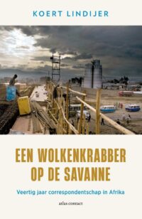 Een wolkenkrabber op de savanne - K. Lindijer