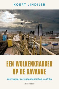 Een wolkenkrabber op de savanne - K. Lindijer