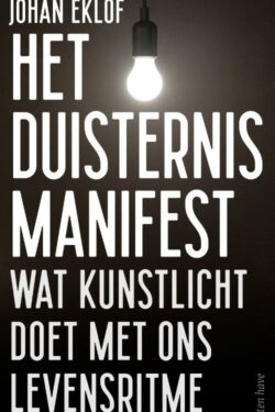 Het duisternismanifest - Johan Eklöf