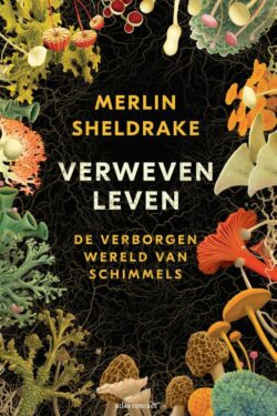 Verweven leven - Marlin Sheldrake