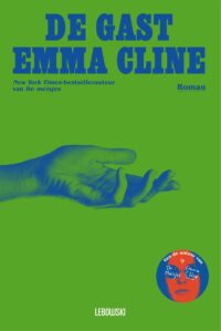 De gast - Emma Cline