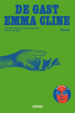 De gast - Emma Cline