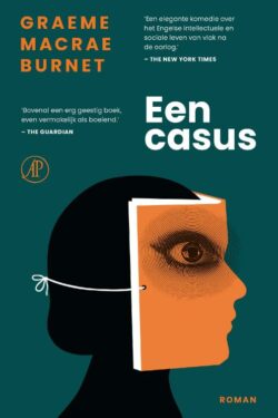 Een casus - Graeme Macrae Burnet