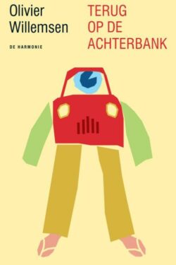 Terug op de achterbank - Olivier Willemsen