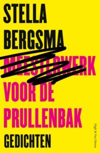 Meesterwerk voor de prullenbak - Stella Bersma