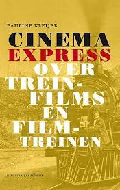 CinemaExpress, over treinfilms - Pauline Kleijer 1