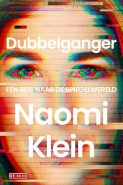 Dubbelganger - Naomi Klein