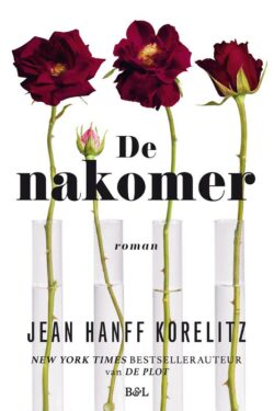 De nakomer - Jean Hanff Korelitz