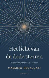 Het licht van de dode sterren - Massimo Recalcati